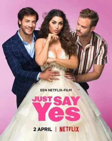 Скачать Просто скажи да / Just Say Yes (2021) фильм через торрент на русском