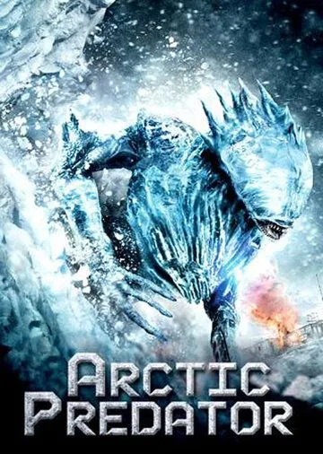 Арктический хищник / Arctic Predator (2010) фильм скачать через торрент в хорошем качестве