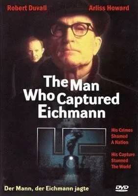 Скачать Человек, захвативший Эйхмана / The Man Who Captured Eichmann (1996) фильм через торрент на русском