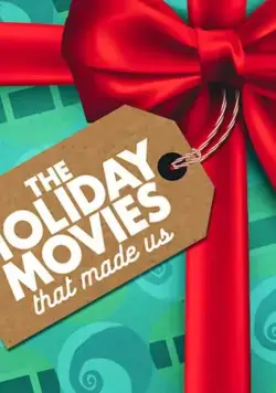 Праздничные фильмы, на которых мы выросли / The Holiday Movies that Made Us (2020) сериал скачать через торрент в хорошем качестве