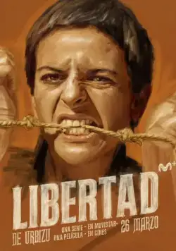 Свобода / Libertad (2021) сериал скачать через торрент в хорошем качестве