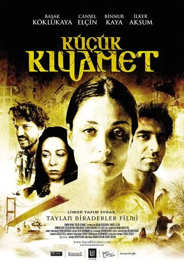 Маленький апокалипсис / Küçük Kiyamet (2006) фильм скачать через торрент в хорошем качестве