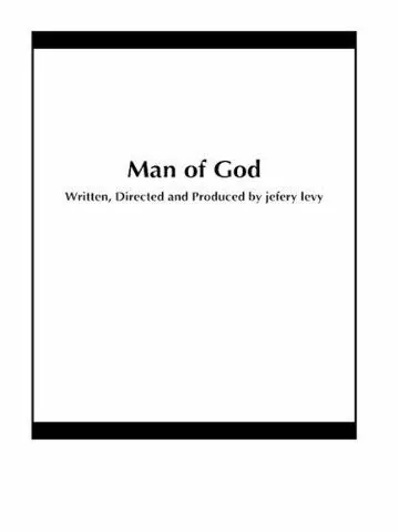 Человек от Бога / Man of God (2005) фильм скачать через торрент в хорошем качестве