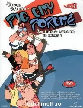 Свин Сити / Pig City 2002 скачать через торрент сериал мультфильм в хорошем качестве