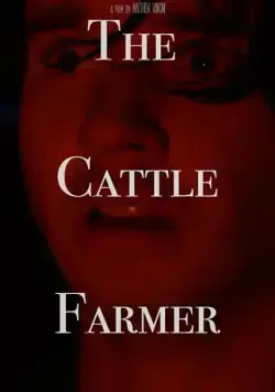 Фермер / The Cattle Farmer (2020) фильм скачать через торрент в хорошем качестве