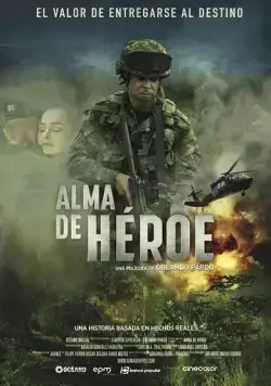 Скачать Alma de Héroe (2019) фильм через торрент на русском
