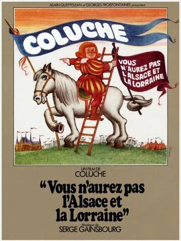 Скачать Вы не получите Эльзас и Лотарингию / Vous n'aurez pas l'Alsace et la Lorraine (1977) фильм через торрент на русском