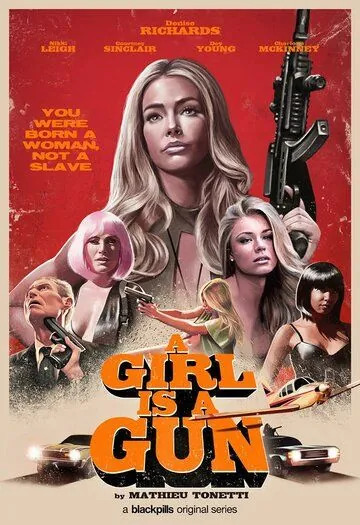 Девушка-пушка / A Girl Is a Gun (2017) сериал скачать через торрент в хорошем качестве