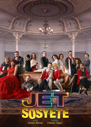 Светское общество / Jet Sosyete (2018) сериал скачать через торрент в хорошем качестве