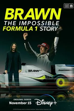 Браун: Невероятная история Формулы-1 / Brawn: The Impossible Formula 1 Story 2023 скачать через торрент сериал в хорошем качестве