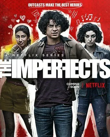 Несовершенные / The Imperfects (2022) сериал скачать через торрент в хорошем качестве