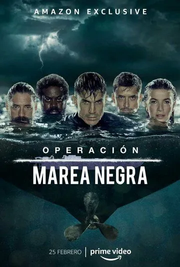 Операция «Нефтяное пятно» / Operación Marea Negra (2022) сериал скачать через торрент в хорошем качестве