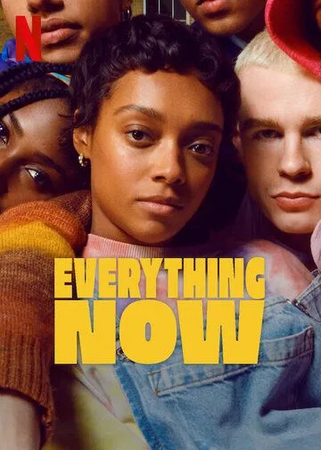 Всё и прямо сейчас / Everything Now (2023) сериал скачать через торрент в хорошем качестве