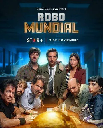 Украденный кубок / Robo mundial (2022) сериал скачать через торрент в хорошем качестве