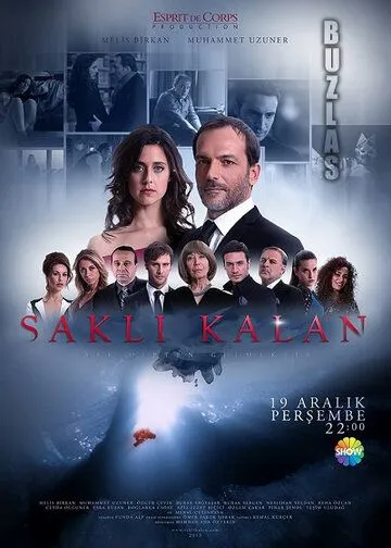 Сокровенное / Sakli Kalan (2013) сериал скачать через торрент в хорошем качестве