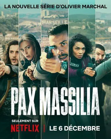 На страже Марселя / Pax Massilia (2023) сериал скачать через торрент в хорошем качестве
