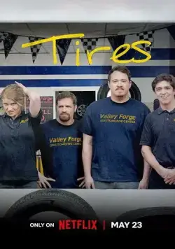 Шины / Tires (2024) сериал скачать через торрент в хорошем качестве