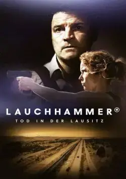 Лаухгаммер - Смерть в Лаузице / Lauchhammer - Tod in der Lausitz 2022 скачать через торрент сериал в хорошем качестве
