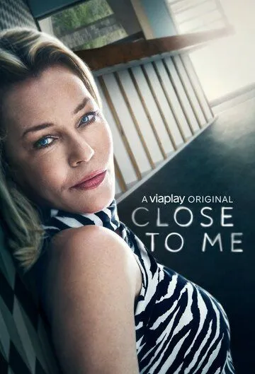 Рядом со мной / Close to Me (2021) сериал скачать через торрент в хорошем качестве
