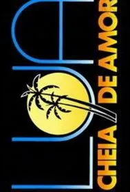 Полнолуние любви / Lua Cheia de Amor (1990) сериал скачать через торрент в хорошем качестве