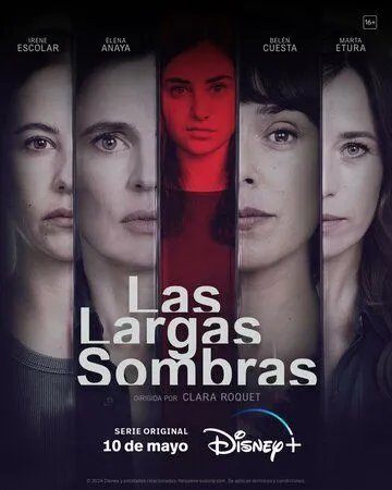 Прошлая ложь / Las largas sombras (2024) сериал скачать через торрент в хорошем качестве