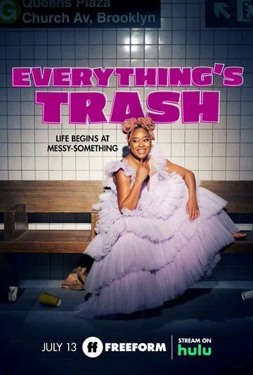 Все ерунда / Everything's Trash (2022) сериал скачать через торрент в хорошем качестве