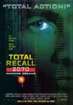 Вспомнить всё 2070 / Total Recall 2070 (1999) сериал скачать через торрент в хорошем качестве