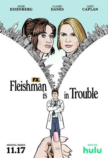 Флейшман в беде / FX's Fleishman Is in Trouble (2022) сериал скачать через торрент в хорошем качестве