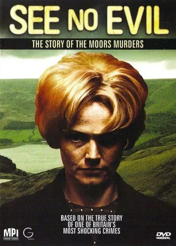 Не вижу зла: Болотные убийства / See No Evil: The Moors Murders (2006) сериал скачать через торрент в хорошем качестве