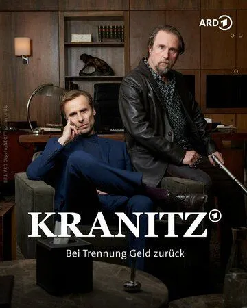 Краниц - Верну деньги, если вы расстанетесь / Kranitz - Bei Trennung Geld zurück (2021) сериал скачать через торрент в хорошем качестве