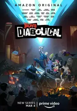 Осатанелые / The Boys: Diabolical (2022) сериал мультфильм скачать через торрент в хорошем качестве