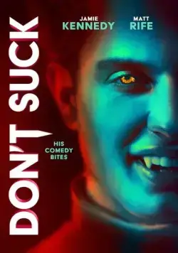 Не дай маху / Don't Suck (2023) фильм скачать через торрент в хорошем качестве