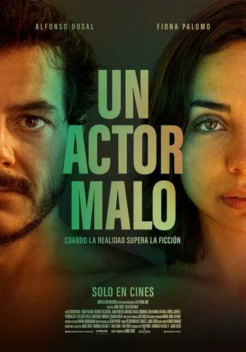 Плохой Актер / Un Actor Malo (2024) фильм скачать через торрент в хорошем качестве