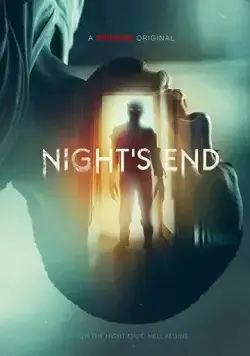 Скачать Конец ночи / Night's End (2022) фильм через торрент на русском