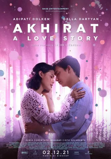 Ахират: История любви / Akhirat: A Love Story (2021) фильм скачать через торрент в хорошем качестве