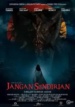 Не оставайся один / Jangan Sendirian (2019) фильм скачать через торрент в хорошем качестве