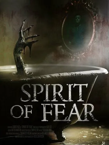 Скачать Дух страха / Spirit of Fear (2023) фильм через торрент на русском