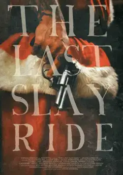 Последний хоррор / The Last Slay Ride (2022) фильм скачать через торрент в хорошем качестве