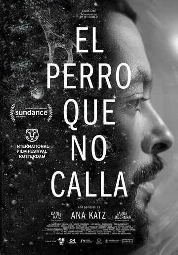 Собака не перестанет лаять / El perro que no calla (2021) фильм скачать через торрент в хорошем качестве