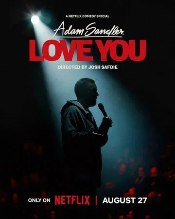 Адам Сэндлер: Люблю тебя / Adam Sandler: Love You (2024) фильм скачать через торрент в хорошем качестве