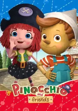 Пиноккио и его друзья / Pinocchio and Friends (2021) мультфильм скачать через торрент в хорошем качестве