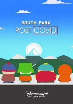Южный Парк: Постковид / South Park: Post COVID (2021) мультфильм скачать через торрент в хорошем качестве