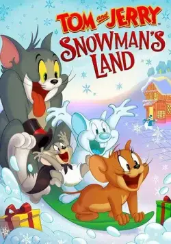 Том и Джерри: Страна снеговиков / Tom and Jerry: Snowman's Land (2022) мультфильм скачать через торрент в хорошем качестве