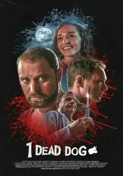 Одна мёртвая собака / 1 Dead Dog (2020) фильм скачать через торрент в хорошем качестве
