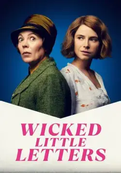 Злобные маленькие письма / Wicked Little Letters (2023) фильм скачать через торрент в хорошем качестве