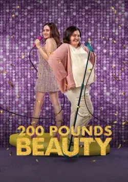 200 фунтов красоты / 200 Pounds Beauty (2023) фильм скачать через торрент в хорошем качестве