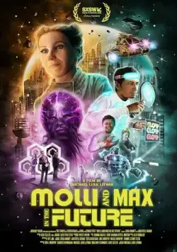 Молли и Макс в будущем / Molli and Max in the Future (2023) фильм скачать через торрент в хорошем качестве