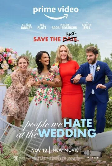 Скачать Люди, которых мы ненавидим на свадьбе / The People We Hate at the Wedding (2022) фильм через торрент на русском