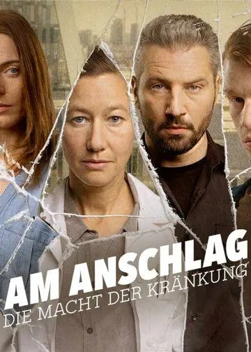 В атаке: сила боли / Am Anschlag - Die Macht der Kränkung (2021) сериал скачать через торрент в хорошем качестве