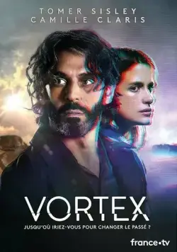 Воронка времени / Vortex (2023) сериал скачать через торрент в хорошем качестве
